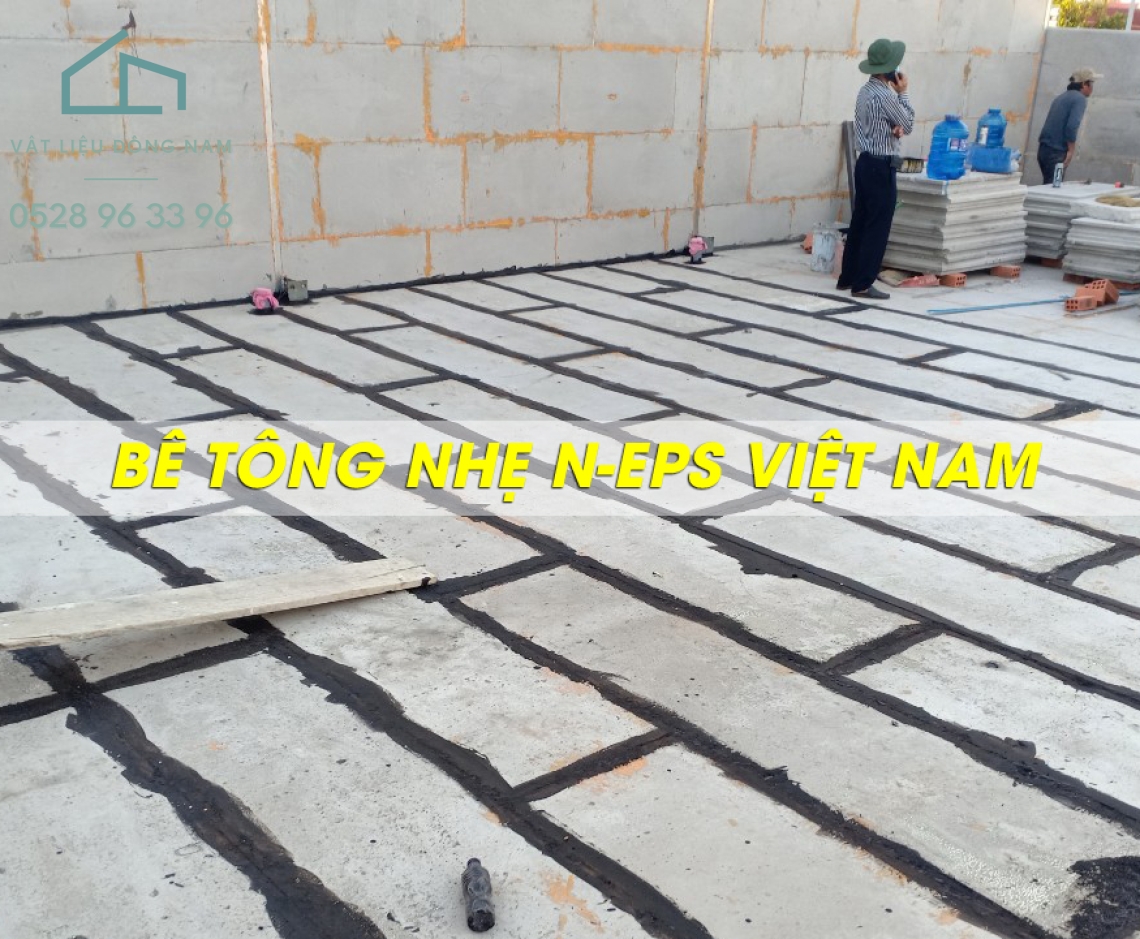 Tấm sàn T8 bê tông nhẹ N-EPS và ứng dụng trong xây dựng